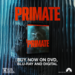 Promotional poster for the movie 'PRIMATE' featuring a blue-tinged vertical pattern with a red 'PRIMATE' title and a Blu-ray box, plus the caption 'BUY NOW ON DVD, BLU-RAY AND DIGITAL'.