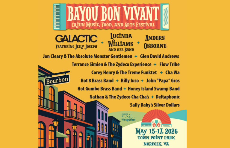 Poster for Bayou Bon Vivant Cajun festival announcing music, food, and arts lineup with May 15-17, 2026 in Norfolk, VA.