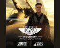 Top Gun: Maverick in Concert poster with Tom Cruise; Virginia Symphony Orchestra, June 13, Chrysler Hall, Norfolk.