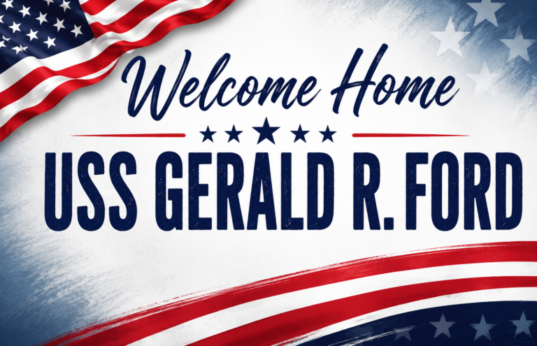 Patriotic banner reading 'Welcome Home' for the USS Gerald R. Ford, with a waving American flag and red‑white‑blue design.