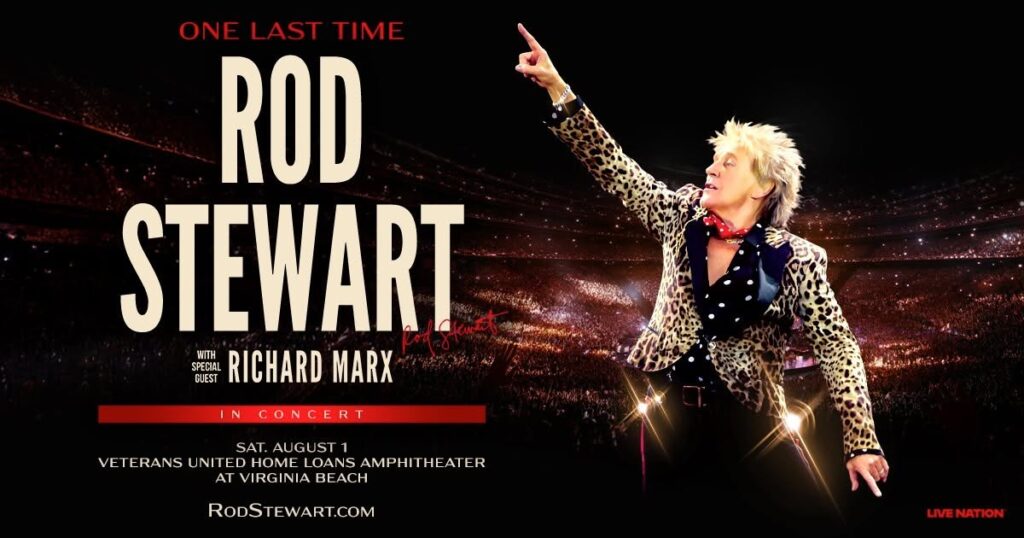 Concert poster advertising Rod Stewart's 'One Last Time' tour, featuring Rod Stewart in a leopard-print jacket performing on a stadium stage with a large 'ROD STEWART' title and crowd backdrop.